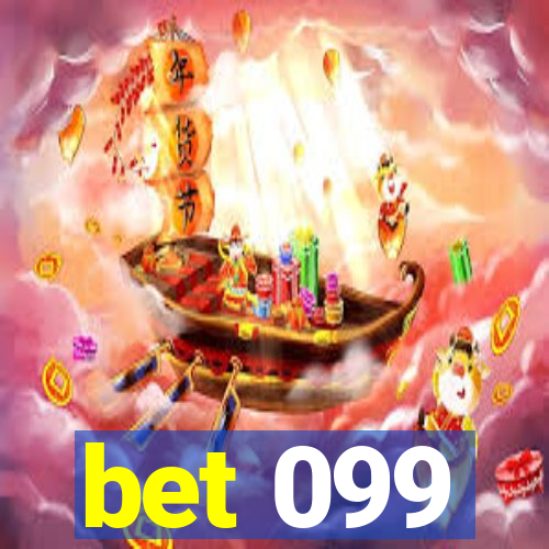 bet 099